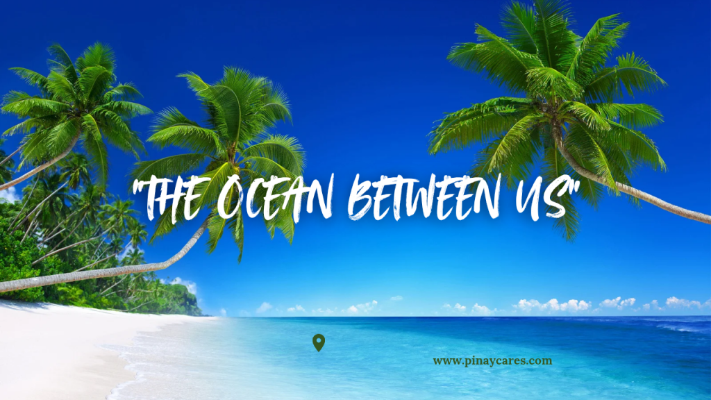 The Ocean Between Us