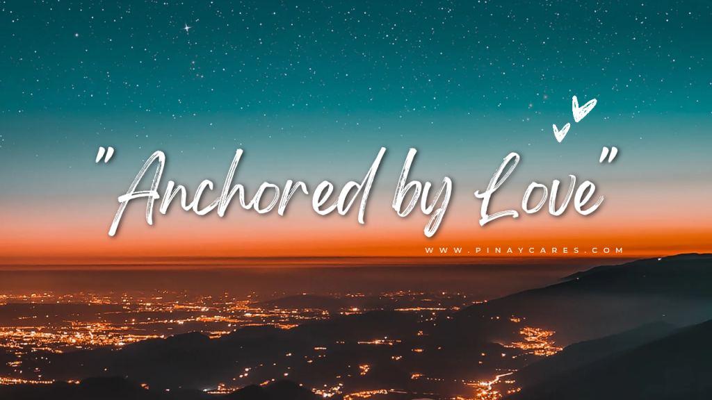 Anchored by Love
