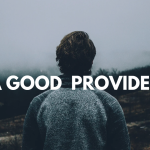 A Good Provider