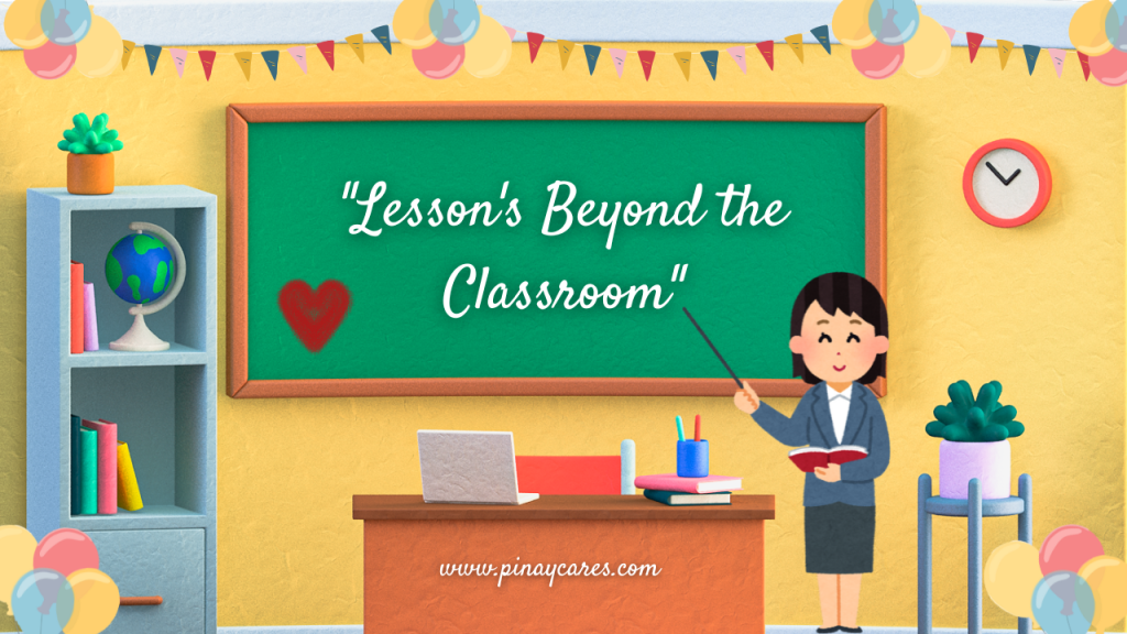 Lessons Beyond the Classroom
