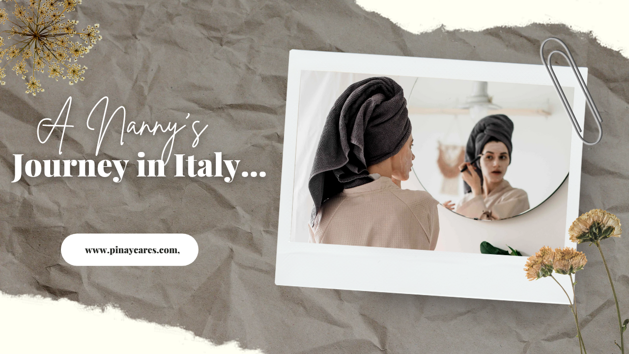 A Nanny’s Journey in Italy
