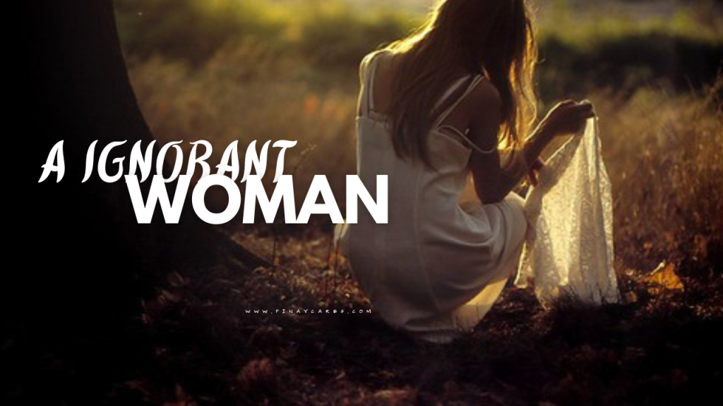 A Ignorant Woman