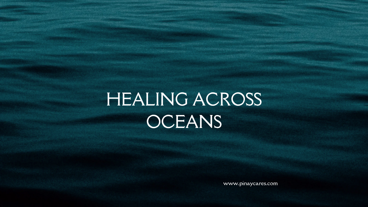 “Healing Across Oceans”