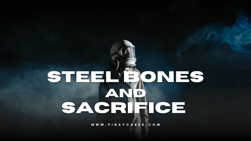 “Steel Bones and Sacrifices”