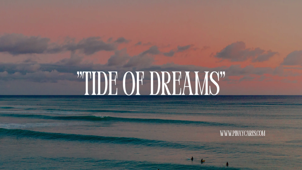“Tide of Dreams”