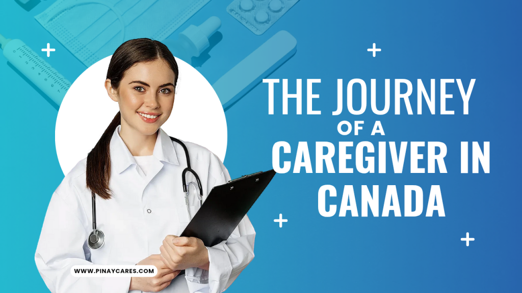 “The Journey of a Caregiver in Canada”