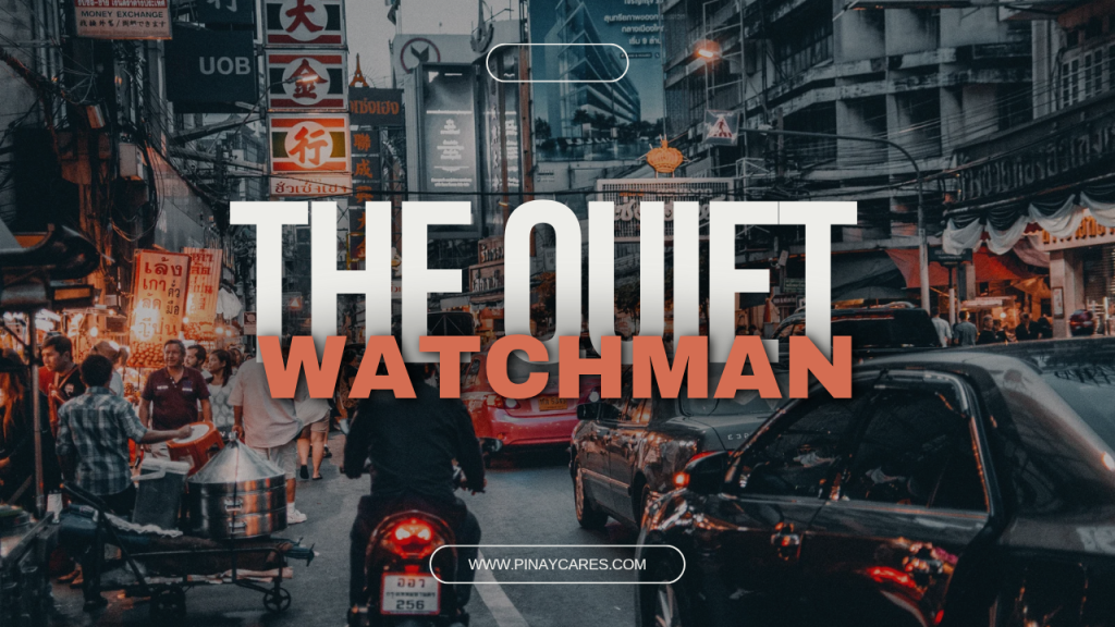 “The Quiet Watchman”