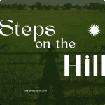 “Steps on the Hill”