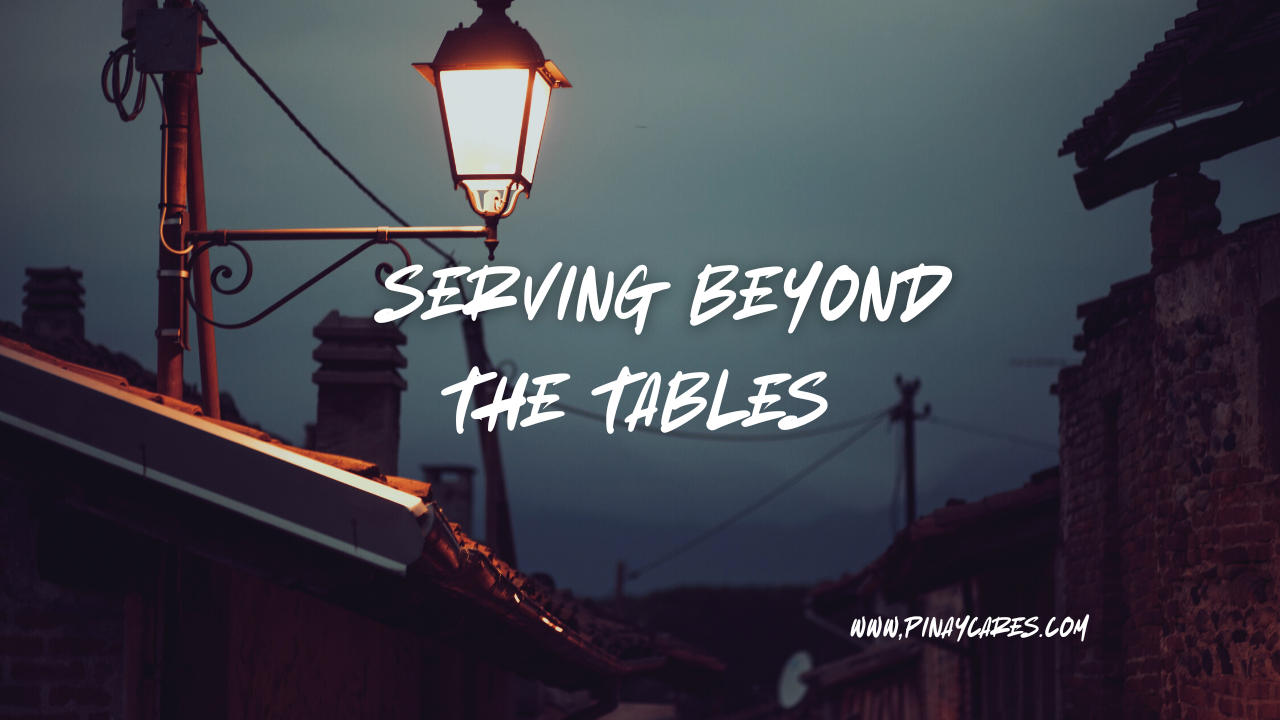 “Serving Beyond the Tables”