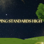 “Keeping Standards High”