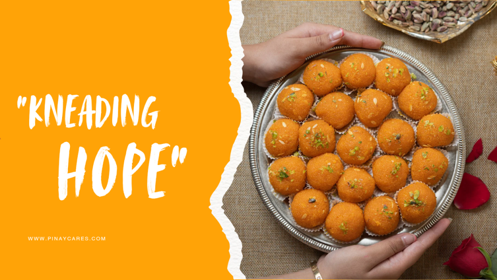 “Kneading Hope”