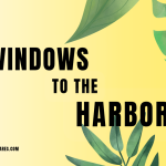 “Windows to the Harbor”