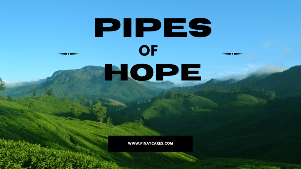 “Pipes of Hope”