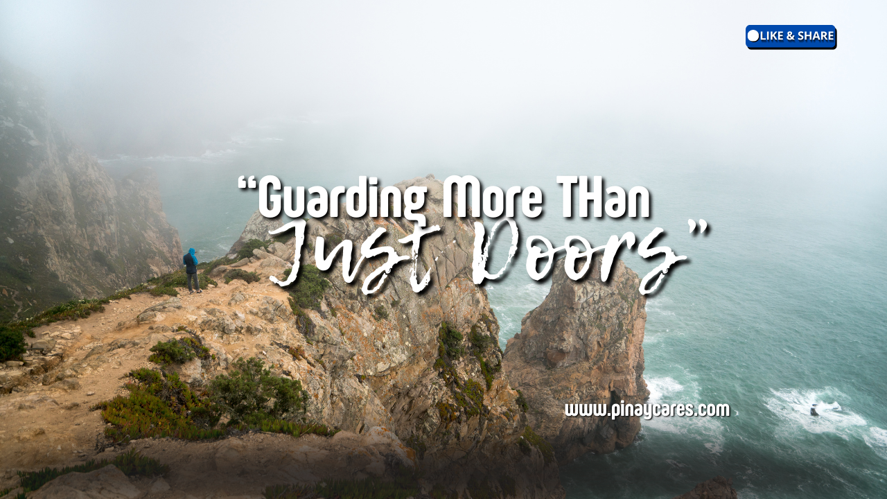 “Guarding More Than Just Doors”