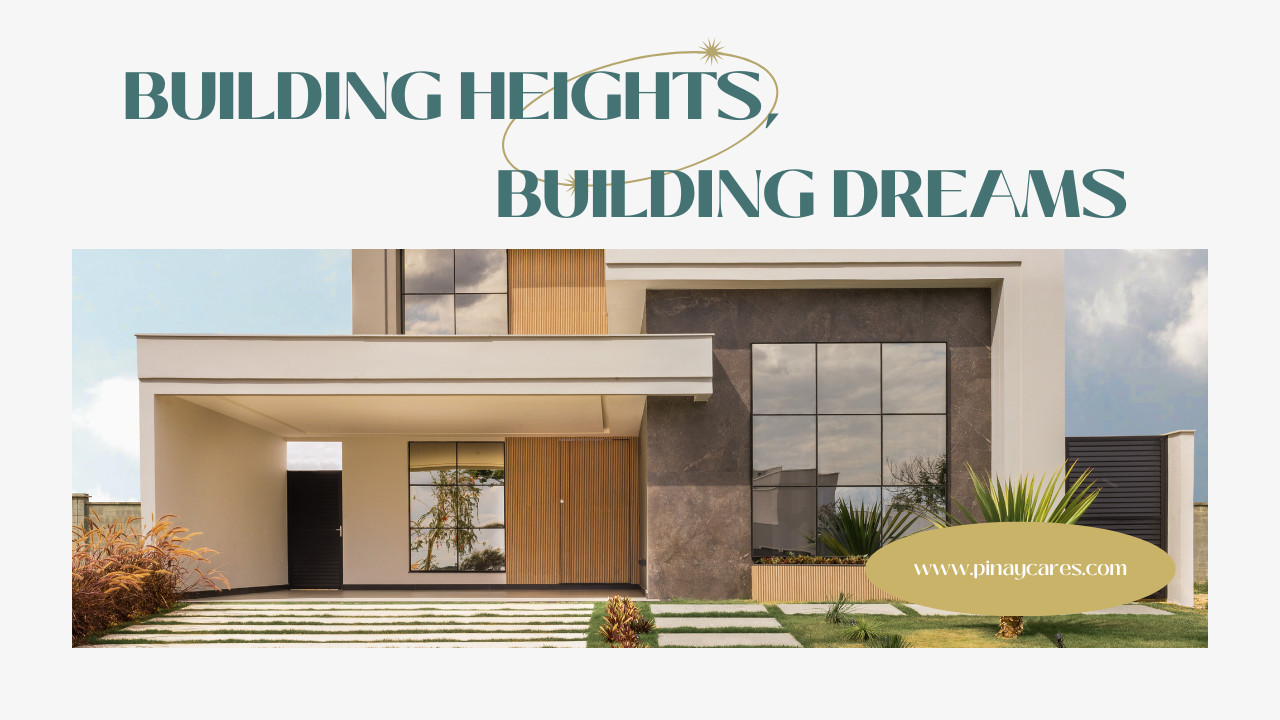 “Building Heights, Building Dreams”
