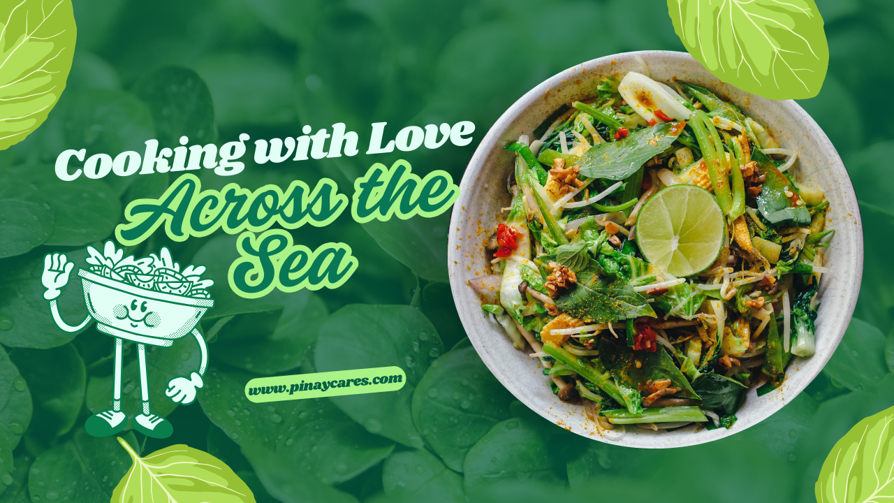 “Cooking With Love Across the Sea”