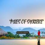 “Miles of Sacrifice”