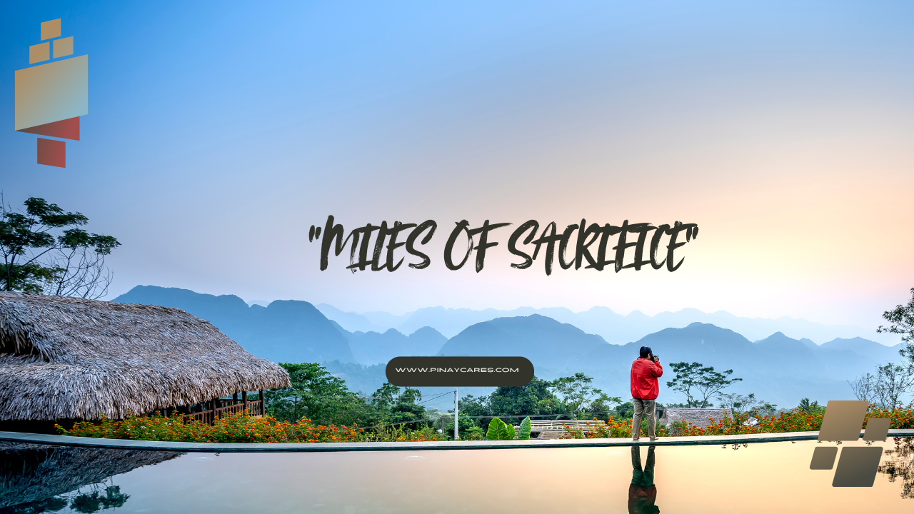 “Miles of Sacrifice”