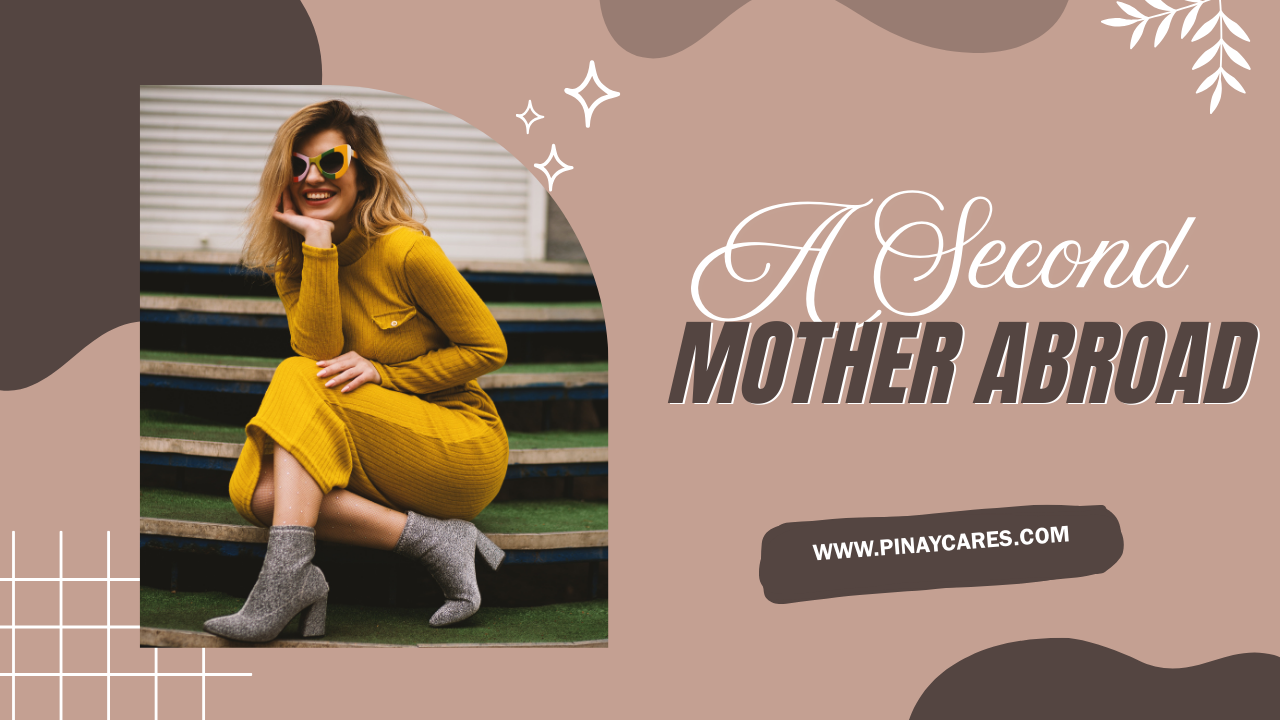 “A Second Mother Abroad”
