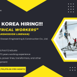 Mission Way Manpower Services Inc. is looking for Electrical Worker’s (Transmission Lineman) bound to South Korea
